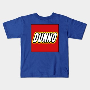 Dunno Kids T-Shirt